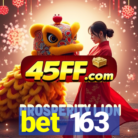 bet 163